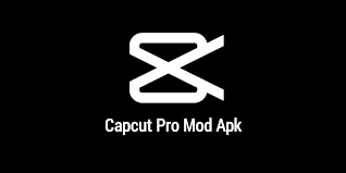 CapCut Modded APK: The Ultimate Video Editing Tool